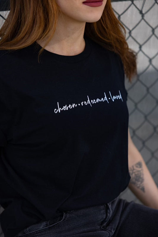 Chosen, Redeemed, Loved Black Tee