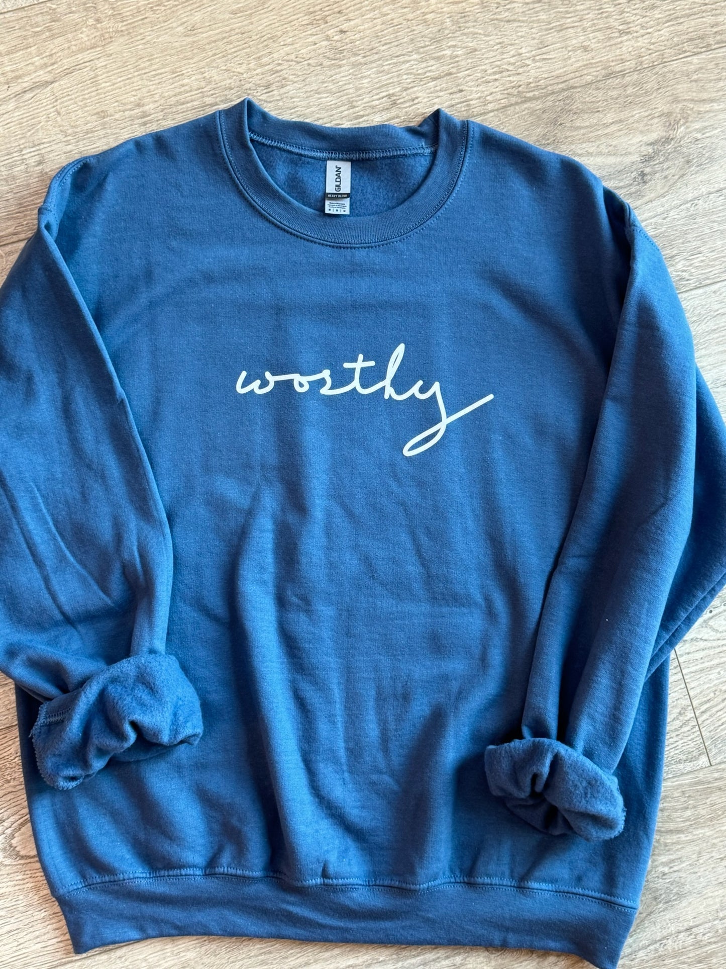 Worthy Sweatshirt