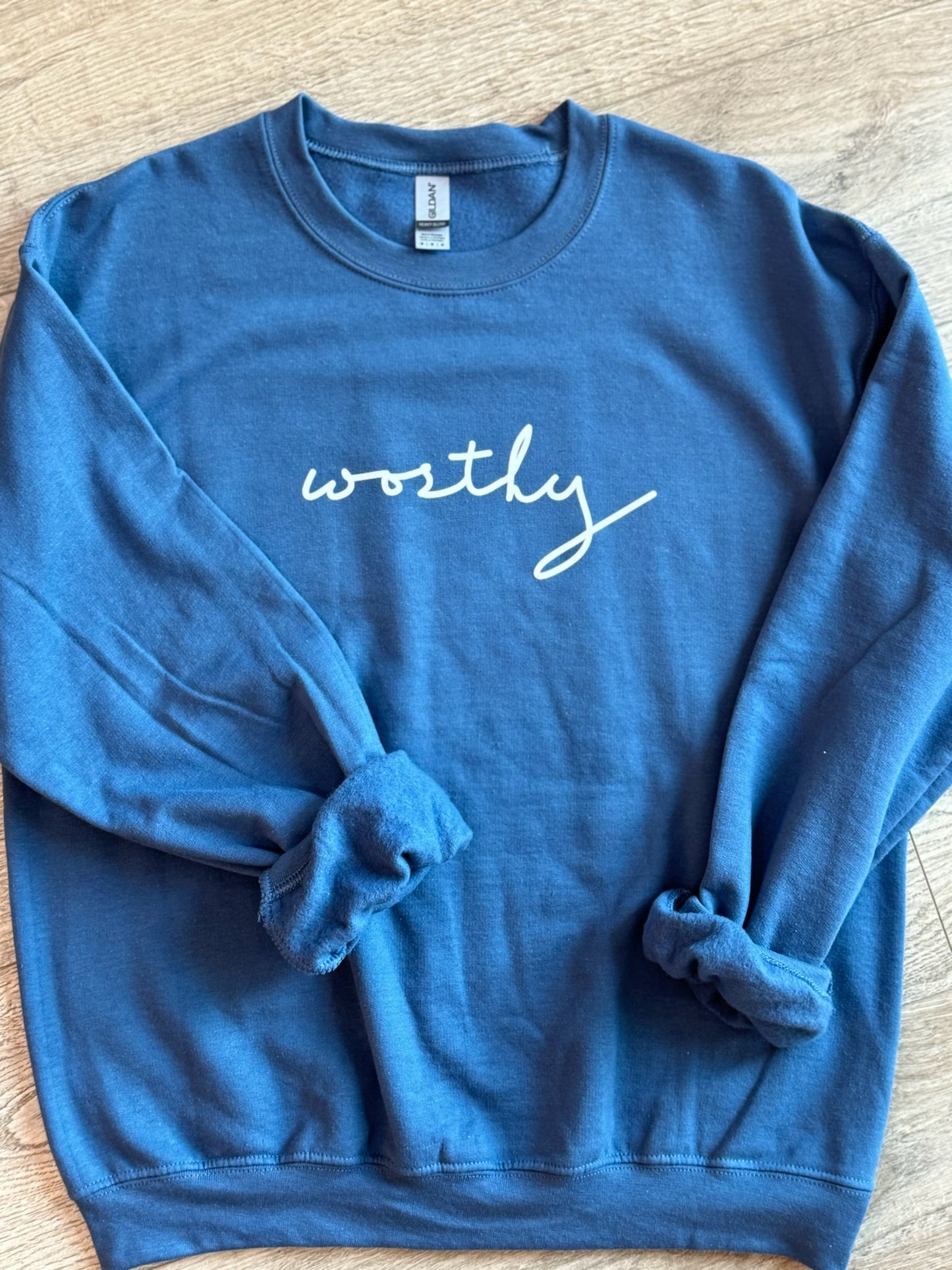 Worthy Sweatshirt